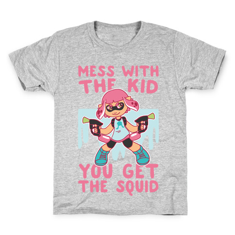 Mess With the Kid, You Get the Squid Kids T-Shirt