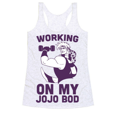 Working On My Jojo Bod Racerback Tank Top