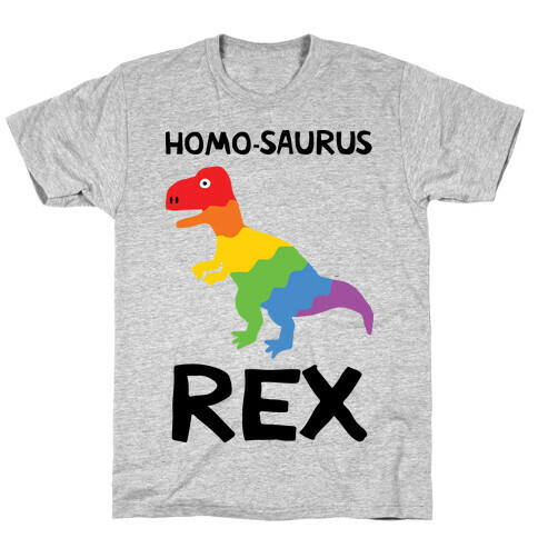Homo-saurus Rex T-Shirt