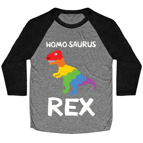 Homo-saurus Rex Baseball Tee