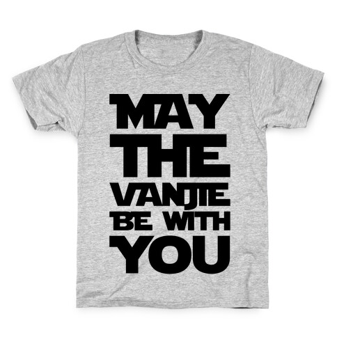 May The Vanjie Be With You Parody Kids T-Shirt