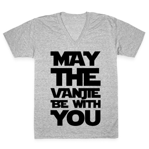 May The Vanjie Be With You Parody V-Neck Tee Shirt