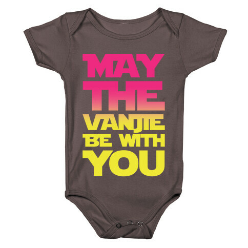 May The Vanjie Be With You Parody White Print Baby One-Piece
