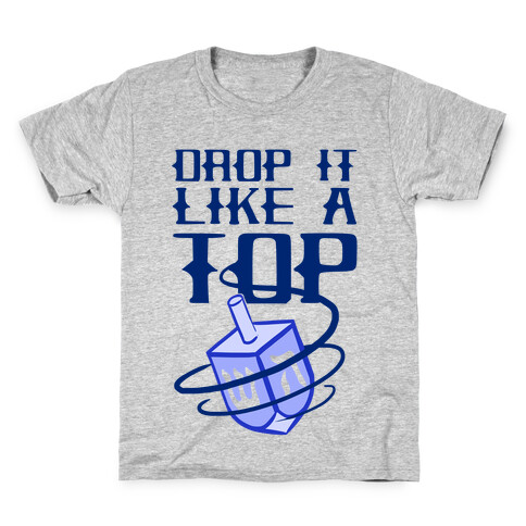 Drop It Like A Top Kids T-Shirt
