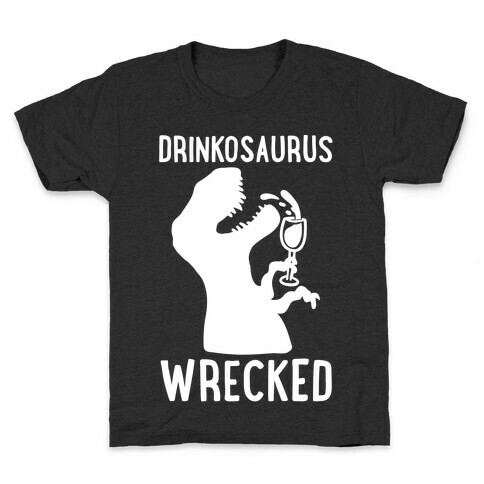 Drinkosaurus Wrecked Parody White Print Kids T-Shirt
