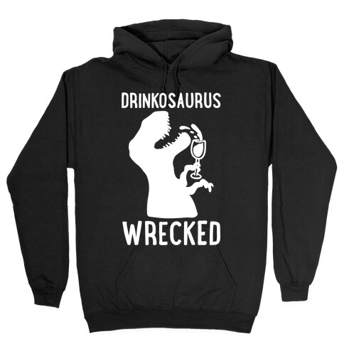 Drinkosaurus Wrecked Parody White Print Hooded Sweatshirt