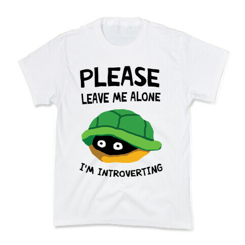 Please Leave Me Alone I'm Introverting Turtle Kids T-Shirt