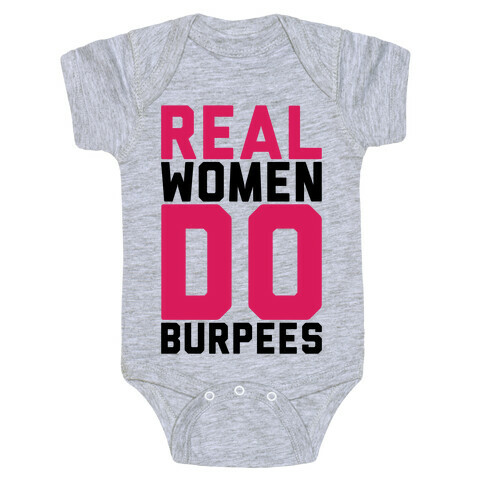 Real Women Do Burpees Baby One-Piece