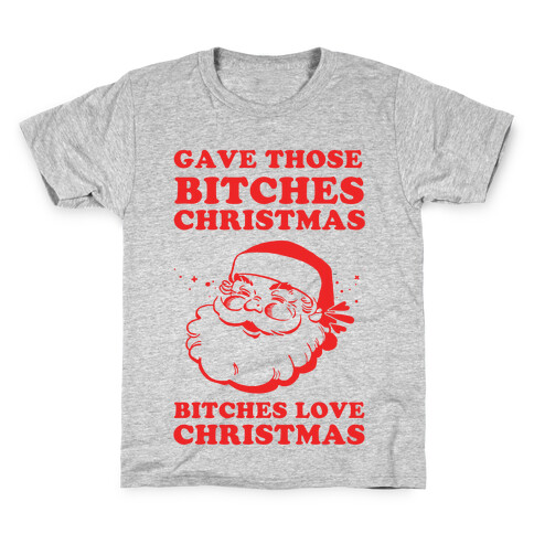 Bitches Love Christmas Kids T-Shirt