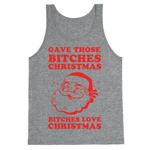 Bitches Love Christmas Tank Top
