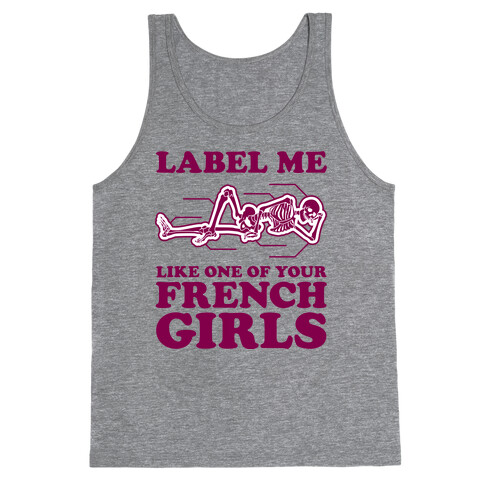 Label Me Like One Of Your French Girls Tank Top