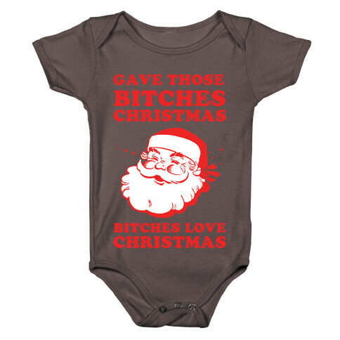 Bitches Love Christmas Baby One-Piece