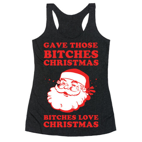 Bitches Love Christmas Racerback Tank Top