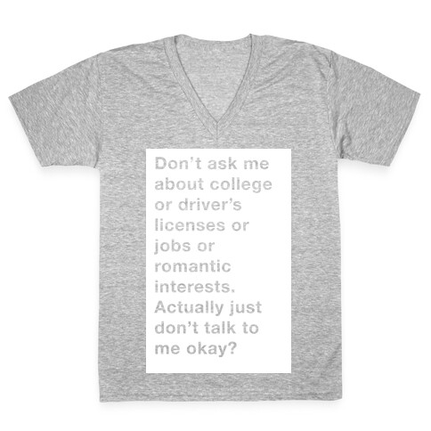 Don't Ask Me Anything V-Neck Tee Shirt