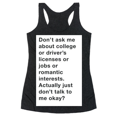 Don't Ask Me Anything Racerback Tank Top