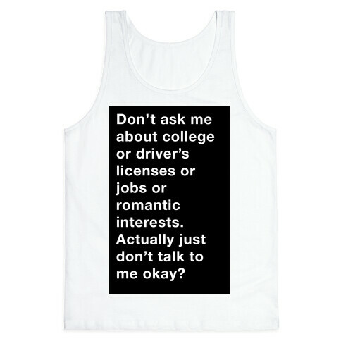 Don't Ask Me Anything Tank Top