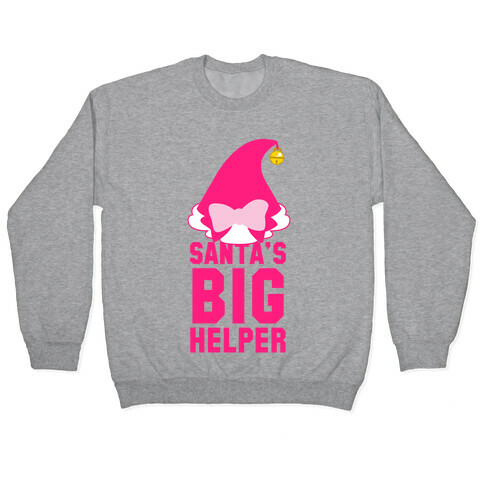 Santa's Big Helper (Pink) Pullover