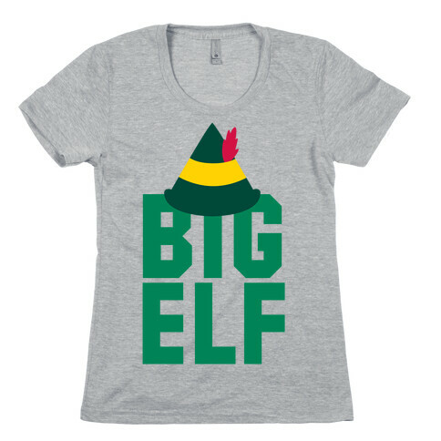 Big Elf Womens T-Shirt