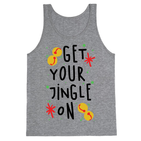 Get Your Jingle On Tank Top