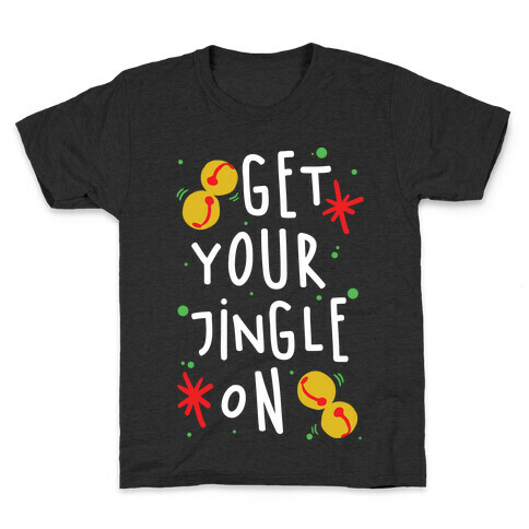 Get Your Jingle On Kids T-Shirt