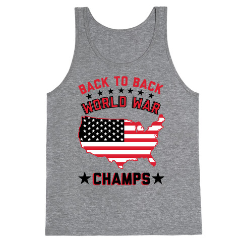Back to Back World War Champs Tank Top