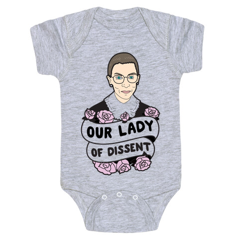 Our Lady Of Dissent RBG Baby One-Piece