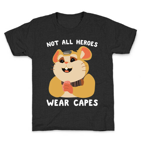 Not All Heroes Wear Capes Hammond Kids T-Shirt