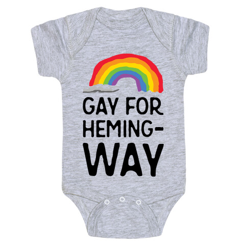 Gay For Hemingway Baby One-Piece