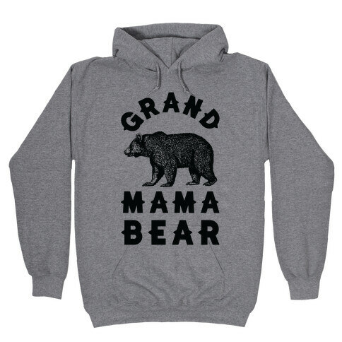 Grandmama Bear Hooded Sweatshirt