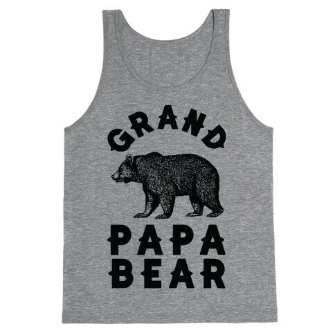 Grandpapa Bear Tank Top