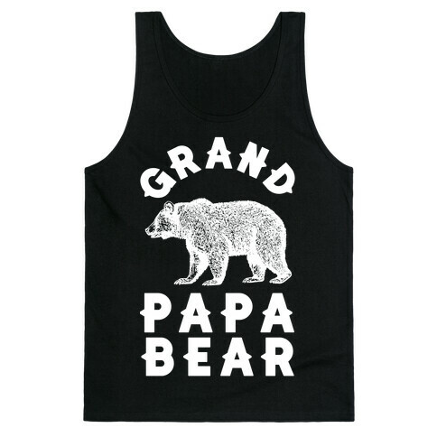 Grandpapa Bear Tank Top