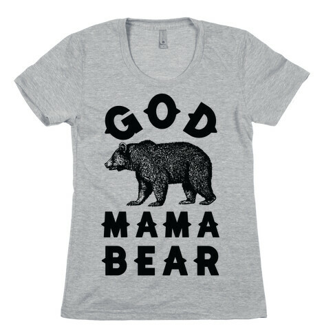 God Mama Bear Womens T-Shirt