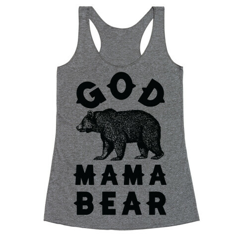 God Mama Bear Racerback Tank Top