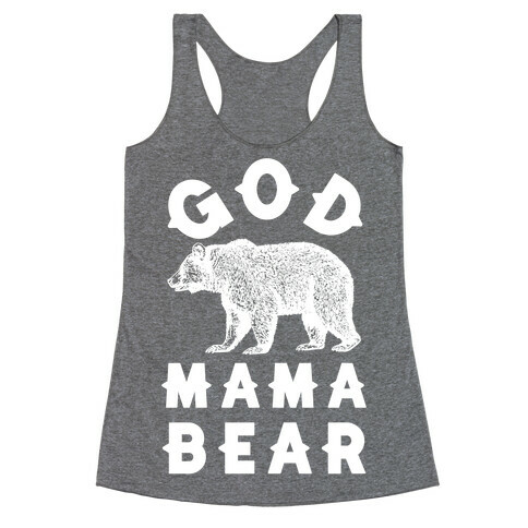 God Mama Bear Racerback Tank Top