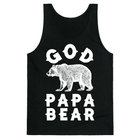 God Papa Bear Tank Top