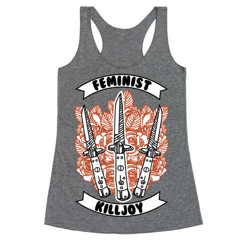 Feminist Killjoy Racerback Tank Top