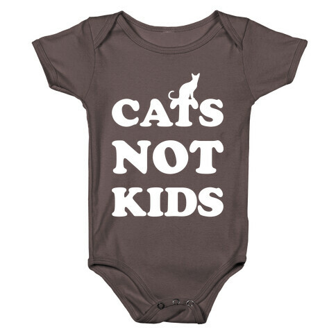 Cats Not Kids Baby One-Piece