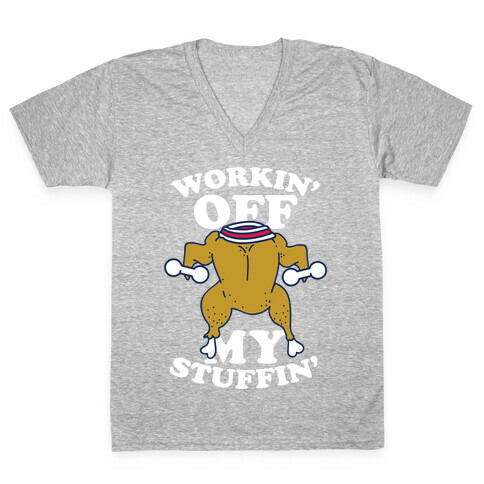 Workin' Off My Stuffin' V-Neck Tee Shirt