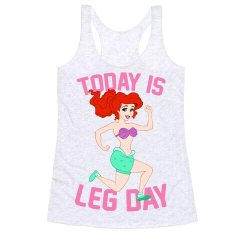 Today Is Leg Day Racerback Tank Top