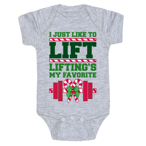 I Just Like To Lift, Lifting Is My Favorite Baby One-Piece