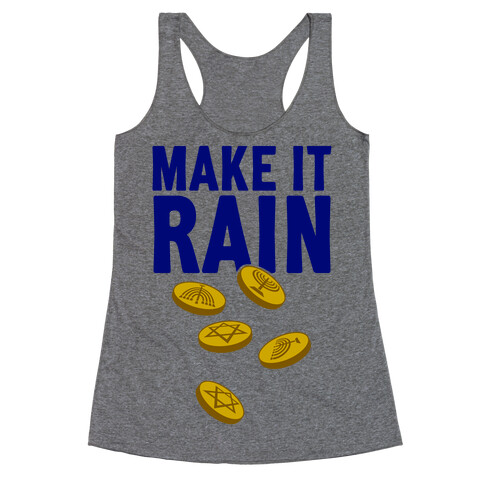 Make It Rain Racerback Tank Top