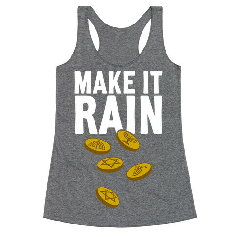 Make It Rain Racerback Tank Top