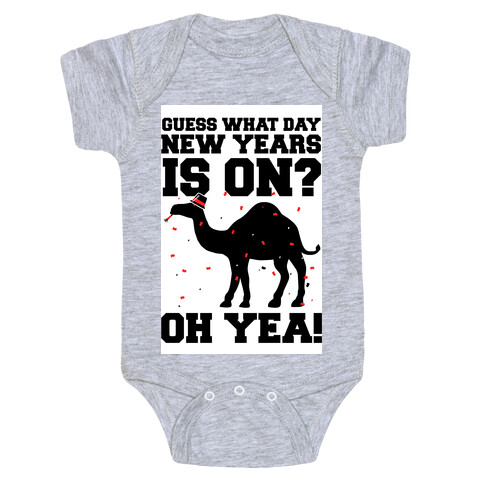 Guess What Day New Years is On? Baby One-Piece