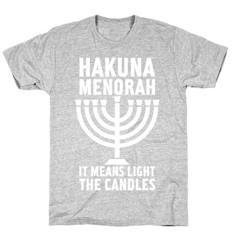 Hakuna Menorah T-Shirt