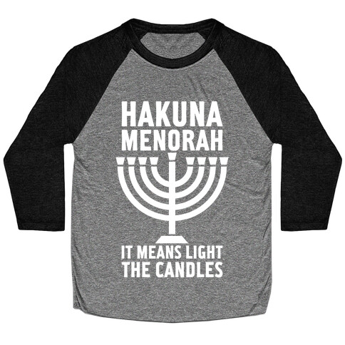 Hakuna Menorah Baseball Tee