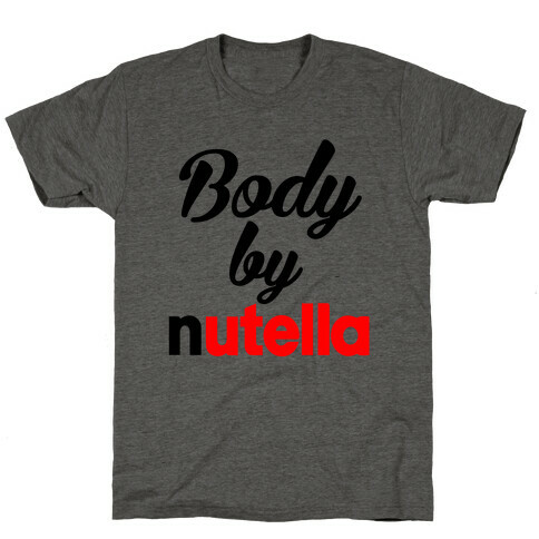 Body By Nutella T-Shirt