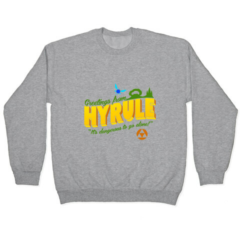 Greetings From Hyrule Pullover