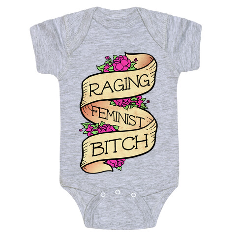 Raging Feminist Bitch Baby One-Piece