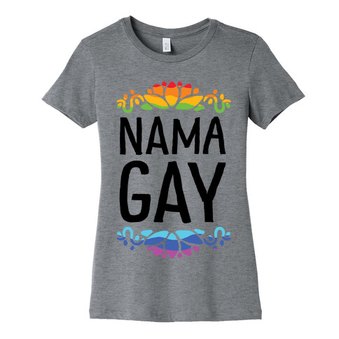 NamaGay Namaste Womens T-Shirt