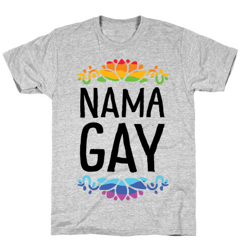 NamaGay Namaste T-Shirt